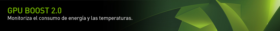GPU Boost 2.0 GPU Boost 2.0
