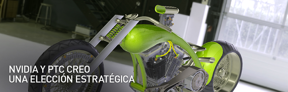 NVIDIA Y PTC CREO Una elección estratégica NVIDIA Y PTC CREO Una elección estratégica