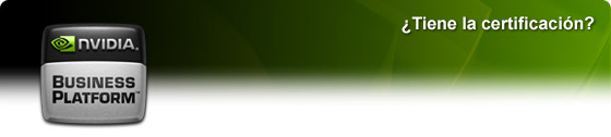 NVIDIA Business Platform - ¿Tiene la certificación?