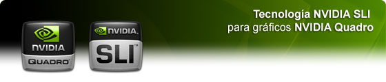 Tecnología NVIDIA SLI para gráficos NVIDIA Quadro