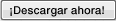 ¡Descargar ahora!