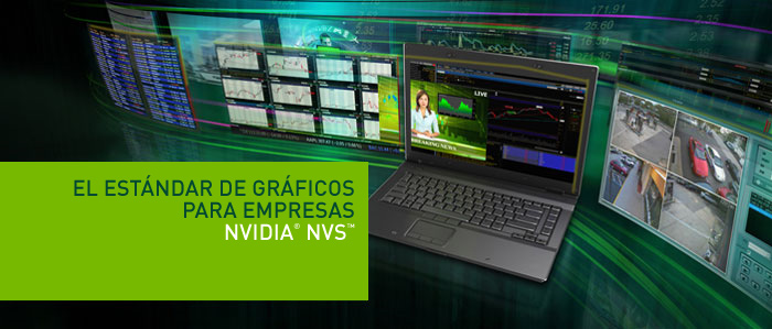 Soluciones NVIDIA NVS para sistemas portátiles