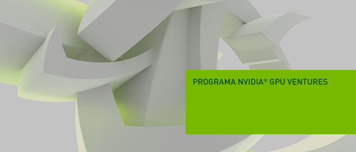 NVIDIA GPU Ventures Program NVIDIA GPU Ventures Program
