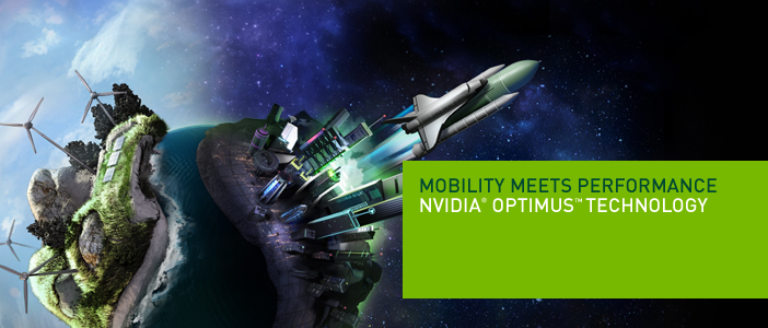 NVIDIA Optimus Technology NVIDIA Optimus Technology